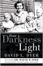 From Darkness To Light, David L. Dyer